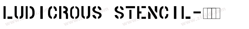 Ludicrous Stencil字体转换
